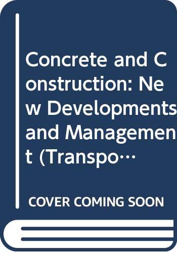 Stock image for Concrete and Construction: New Developments and Management for sale by Reader's Corner, Inc.