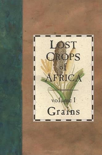 Lost Crops of Africa: Grains (Volume 1)