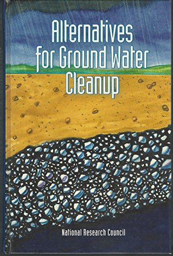 Stock image for Alternatives for Ground Water Cleanup for sale by Wonder Book