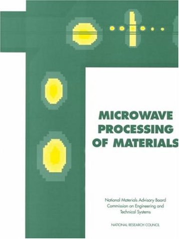 Stock image for Microwave Processing of Materials (Publication Nmab) for sale by mountain