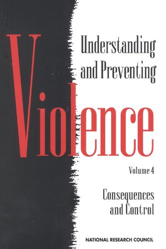 Imagen de archivo de Understanding and Preventing Violence, Volume 4: Consequences and Control a la venta por ThriftBooks-Atlanta