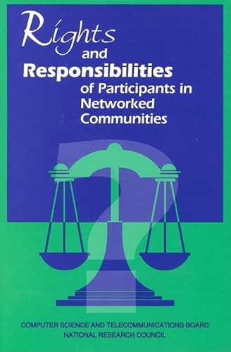 Imagen de archivo de Rights and Responsibilities of Participants in Networked Communities a la venta por Better World Books: West