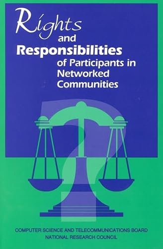 9780309050906: Rights and Responsibilities of Participants in Networked Communities