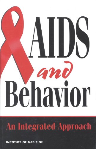 Stock image for AIDS and Behavior: An Integrated Approach for sale by BookHolders