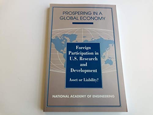 Beispielbild fr Foreign Participation in U. S. Research and Development : Asset or Liability? zum Verkauf von Better World Books