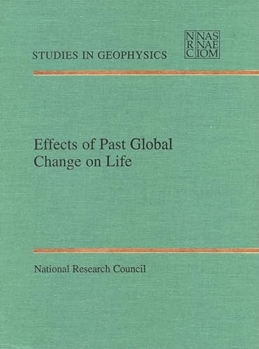 Beispielbild fr Effects of Past Global Change on Life (Studies in Geophysics) zum Verkauf von Wonder Book