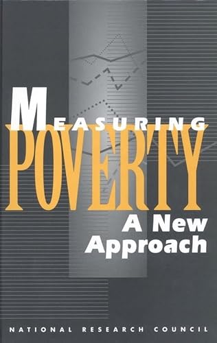 Stock image for Measuring Poverty : A New Approach for sale by Better World Books
