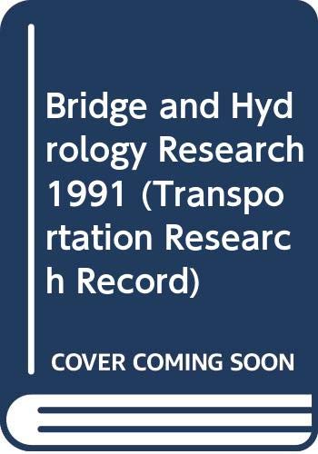9780309051576: Bridge and Hydrology Research 1991 (Transportation Research Record)