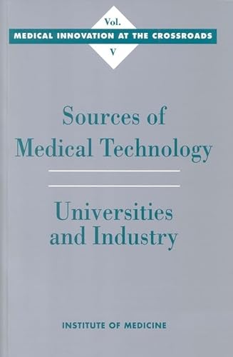 Imagen de archivo de Sources of Medical Technology : Universities and Industry a la venta por Better World Books