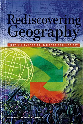 Stock image for Rediscovering Geography: New Relevance for Science and Society for sale by Wonder Book