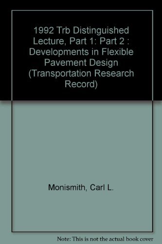 Stock image for 1992 Trb Distinguished Lecture, Part 1: Part 2 Developments in Flexible Pavement Design for sale by Reader's Corner, Inc.