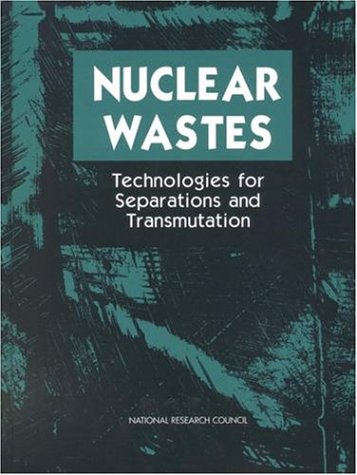9780309052269: Nuclear Wastes: Technologies for Separations and Transmutation