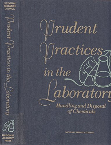 Imagen de archivo de Prudent Practices in the Laboratory : Handling and Disposal of Chemicals a la venta por Better World Books: West