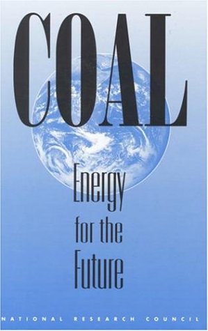 Beispielbild fr Coal : Energy for the Future zum Verkauf von Better World Books