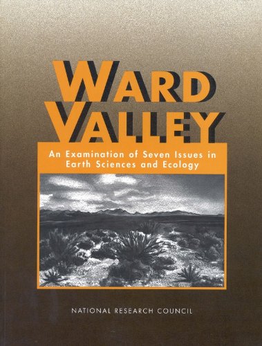 Stock image for Ward Valley: An Examination of Seven Issues in Earth Sciences and Ecology for sale by Books From California