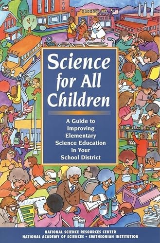 Beispielbild fr Science for All Children: A Guide to Improving Elementary Science Education in Your School District zum Verkauf von AwesomeBooks
