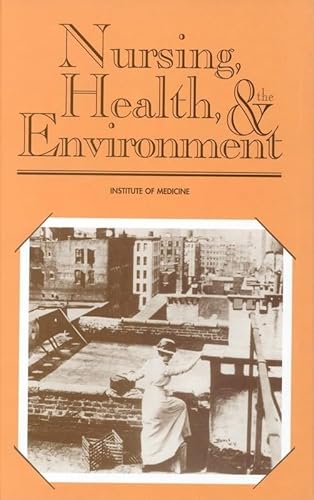 Stock image for Nursing, Health, and the Environment for sale by Better World Books: West