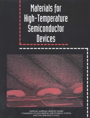 Materials for High-Temperature Semiconductor Devices (9780309053358) by National Research Council; Division On Engineering And Physical Sciences; National Materials Advisory Board; Commission On Engineering And...