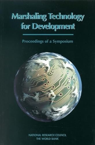 Marshaling Technology for Development. Proceedings of a symposium, November 28-30, 1994, Arnold a...