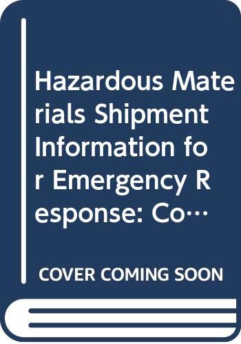 Beispielbild fr Hazardous Materials Shipment Information for Emergency Response: Committee for the Assessment of a National Hazardous Materials Shipments Identificat (Special . (U S) Transportation Research Board)) zum Verkauf von Wonder Book