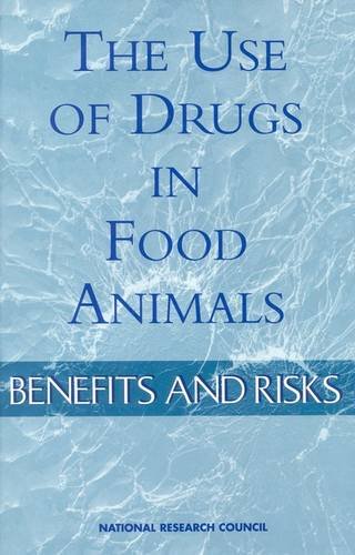 9780309054348: The Use of Drugs in Food Animals: Benefits and Risks