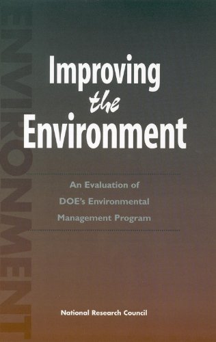 Imagen de archivo de Improving the Environment: An Evaluation of the DOE's Environmental Management Program a la venta por Cronus Books