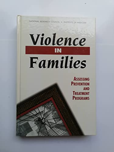 Imagen de archivo de Violence in Families : Assessing Prevention and Treatment Programs a la venta por Better World Books Ltd