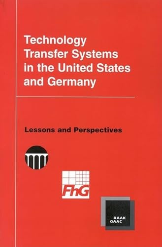 9780309055307: Technology Transfer Systems in the United States and Germany: Lessons and Perspectives