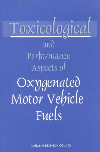 Toxicological and Performance Aspects of Oxygenated Motor Vehicle Fuels (9780309055451) by National Research Council; Division On Earth And Life Studies; Commission On Life Sciences; Committee On Toxicological And Performance Aspects Of...