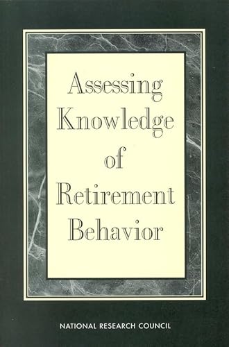 Stock image for Assessing Knowledge of Retirement Behavior for sale by Better World Books