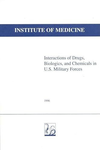 Imagen de archivo de Interactions of Drugs, Biologics, and Chemicals in U.S. Military Forces a la venta por Allen's Bookshop
