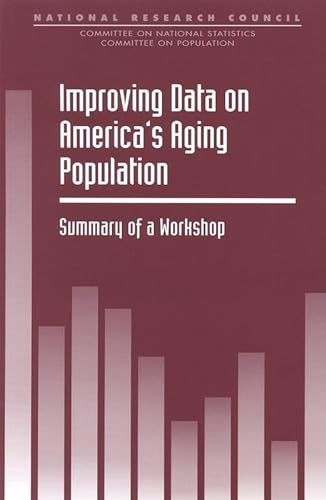 Stock image for Improving Data on America's Aging Population: Summary of a Workshop (The compass series) for sale by HPB-Red