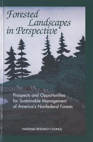 Stock image for Forested Landscapes in Perspective: Prospects and Opportunities for Sustainable Management of America's Nonfederal Forests for sale by HPB-Ruby