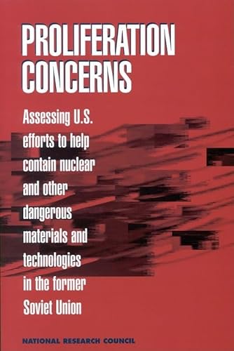 9780309057417: Proliferation Concerns: Assessing U.S. Efforts to Help Contain Nuclear and Other Dangerous Materials and Technologies in the Former Soviet Union