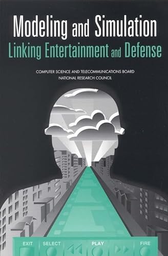 Imagen de archivo de Modeling and Simulation: Linking Entertainment and Defense a la venta por Wonder Book