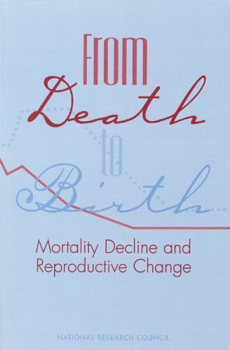 Stock image for From Death to Birth: Mortality Decline and Reproductive Change for sale by Discover Books