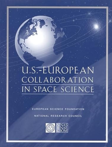 Stock image for U.S.-European Collaboration in Space Science for sale by Wonder Book