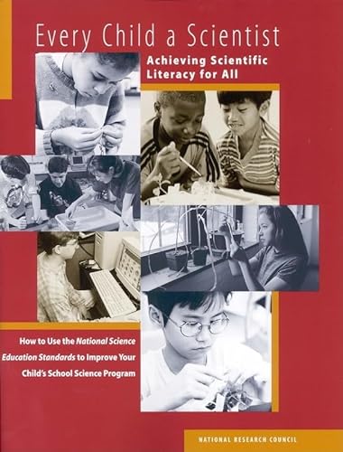 Stock image for Every Child a Scientist: Achieving Scientific Literacy for All for sale by The Media Foundation