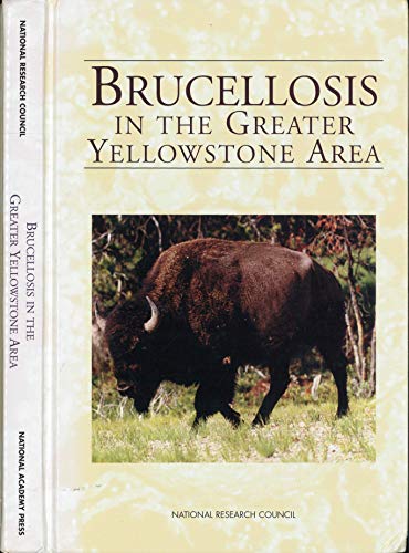 Imagen de archivo de Brucellosis in the Greater Yellowstone Area a la venta por SecondSale