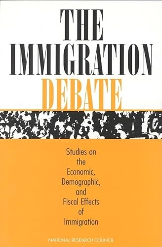 The Immigration Debate: Studies on the Economic, Demographic, and Fiscal Effects of Immigration (St. in Social and Political Theory; 19) [Paperback] National Research Council; Commission on Behavioral and Social Sciences and Education; Panel on the Demographic and Economic Impacts of Immigration; Edmonston, Barry and Smith, James P. - National Research Council; Commission On Behavioral And Social Sciences And Education; Panel On The Demographic And Economic Impacts Of Immigration