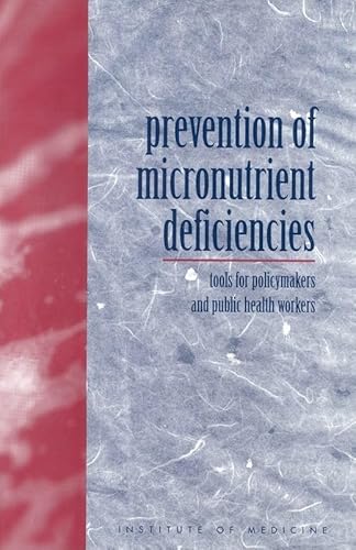 Beispielbild fr PREVENTION OF MICRONUTRIENT DEFICIE: Tools for Policymakers and Public Health Workers zum Verkauf von WorldofBooks