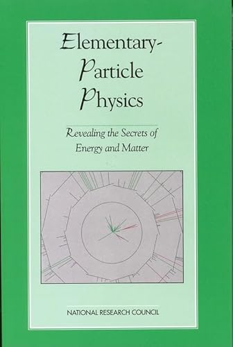 Imagen de archivo de Elementary-Particle Physics : Revealing the Secrets of Energy and Matter a la venta por Better World Books