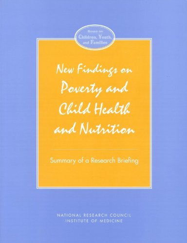 Imagen de archivo de New Findings on Poverty and Child Health and Nutrition : Summary of a Research Briefing a la venta por Better World Books