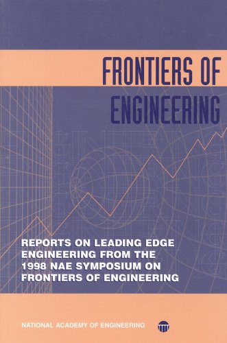 Frontiers of Engineering: Reports on Leading Edge Engineering From the 1998 NAE Symposium on Frontiers of Engineering (Compass Series) (9780309062879) by National Academy Of Engineering