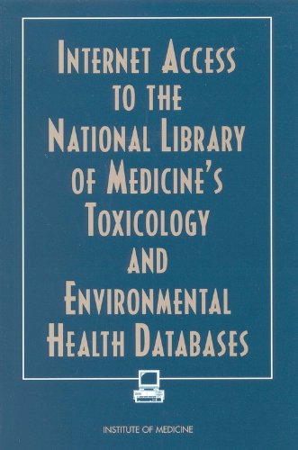 Beispielbild fr Internet Access to the National Library of Medicine's Toxicology and Environmental Health Databases zum Verkauf von Books From California