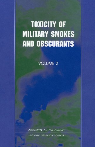 Toxicity of Military Smokes and Obscurants, Volume 2 (9780309063296) by National Research Council; Division On Earth And Life Studies; Commission On Life Sciences; Subcommittee On Military Smokes And Obscurants