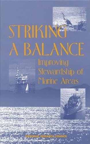 STRIKING A BALANCE : IMPROVING STEWARDSHIP OF MARINE AREAS