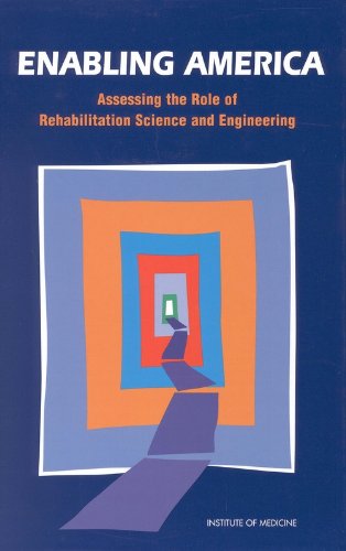Imagen de archivo de Enabling America: Assessing the Role of Rehabilitation Science and Engineering a la venta por Open Books