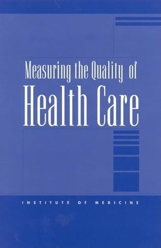 9780309063876: Measuring the Quality of Health Care (Compass Series)
