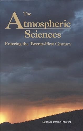 Stock image for The Atmospheric Sciences: Entering the Twenty-First Century for sale by Wonder Book